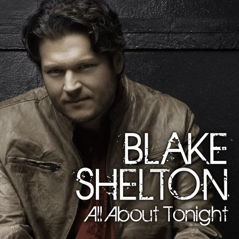 Pic: Blake Shelton ALL ABOUT Tonight