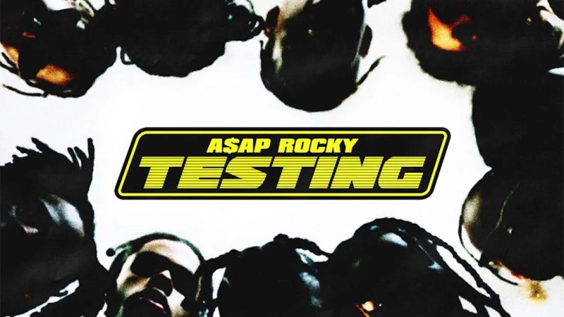 Asap Rocky Testing